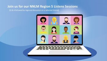 NNLM Region 5 Listens Session – January 18, 2022