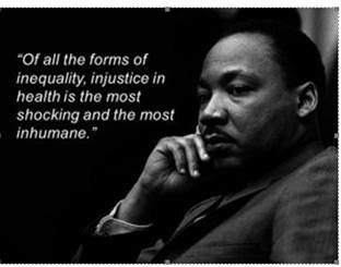 Where Do We Go from Here? Dr. Martin Luther King Jr. and health equity
