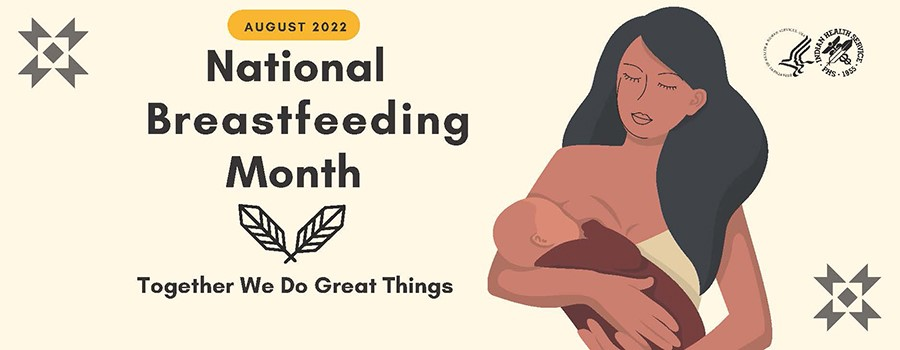 Promotional banner for National Breastfeeding Month from the Indian Health Service