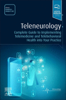 Cover of • Teleneurology : Complete Guide to Implementing Telemedicine and Telebehavioral Health into your Practice (2022 eBook, includes videos)