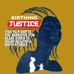 Promotional image for Birthing Justice: Every Woman Deserves a Beautiful Birth Story