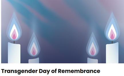 Four candles with pink white and blue flames with text 'Transgender Day of Remembrance'