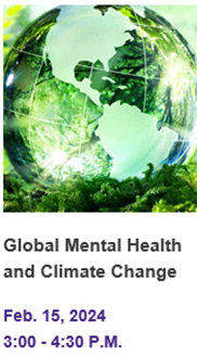 Promotional image depicting a globe and advertising for Global Mental health and Climate Change on February 15, 2024