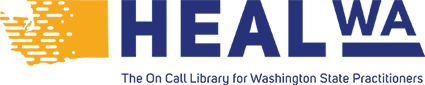 HEALWA The On Call Library for Washington State Practitioners